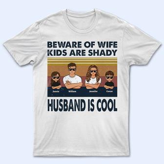 Beware Of Wife Husband Is Cool Custom T-Shirt - Couple Gift - Thegiftio UK