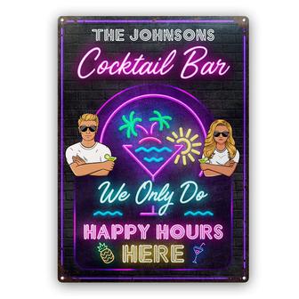 Cocktail Bar Only Do Happy Hours Custom Metal Sign - Gift - Thegiftio UK