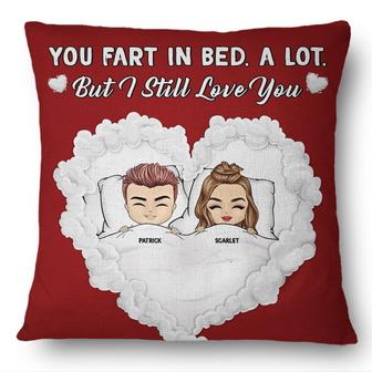 You Fart In Bed Personalized Pillow - Gift for Couples - Thegiftio UK