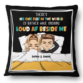 Couple Snoring Loud AF Beside Me Personalized Pillow - Thegiftio UK