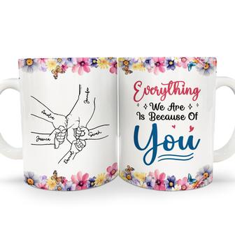 Mom Grandma Everything We Are Custom Mug - Gift for Mother - Thegiftio UK