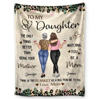 To My Daughter Better Than Being Your Mother - Personalized Fleece Blanket, Sherpa Blanket - Thegiftio UK