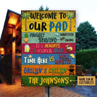 Grilling Welcome To Our Pad Custom Metal Sign - BBQ Gift - Thegiftio UK