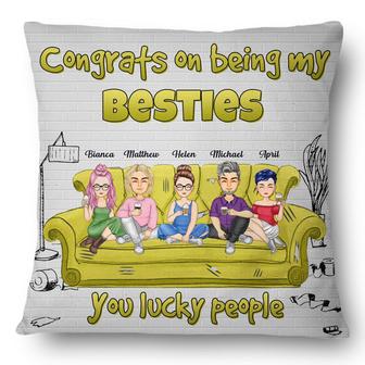 Congrats On Being My Besties Custom Pillow - Thegiftio UK