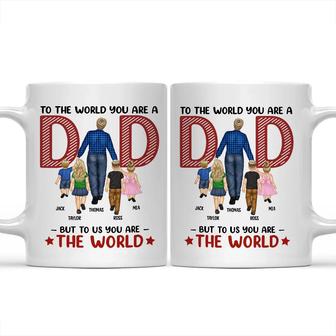 But To Us You Are The World Personalized Mug - Gift for Dad - Thegiftio UK