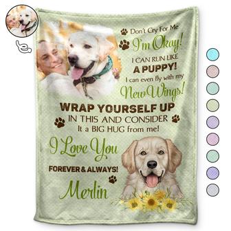 Custom Photo Don't Cry For Me I'm Okay - Dog Memorial Gift - Personalized Fleece Blanket - Thegiftio UK