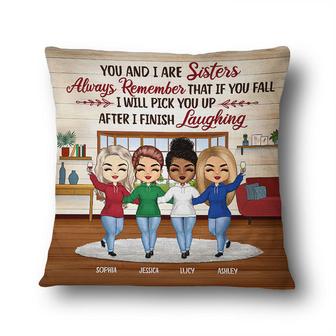 Sisters After I Finish Laughing Custom Pillow - Sisters Gift - Thegiftio UK