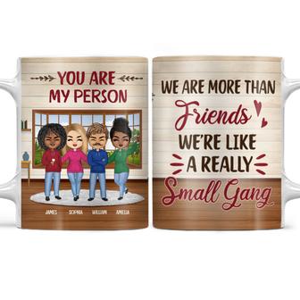 Best Friends We Are Like A Small Gang Custom Mug - BFF Gift - Thegiftio UK