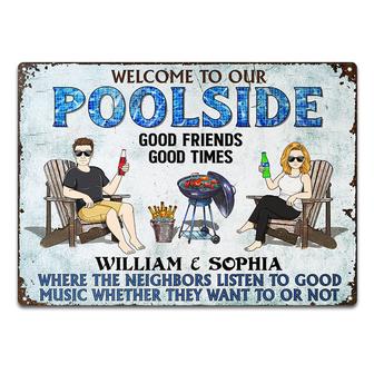 Poolside Grilling Listen To The Good Music Custom Metal Sign - Thegiftio UK