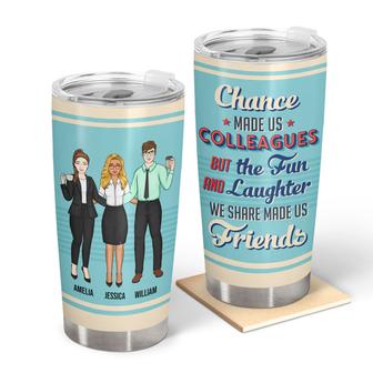 Best Friends Work Made Us Colleagues Custom Tumbler - Gift - Thegiftio UK