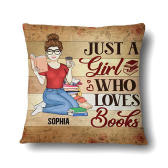 Just A Girl Who Loves Books Personalized Pillow - Thegiftio UK
