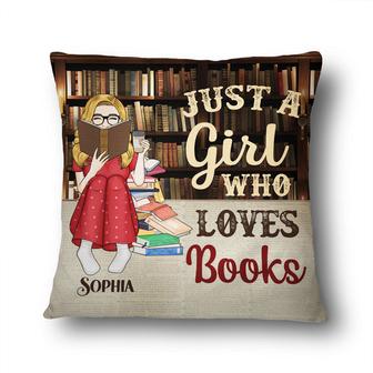 Just A Girl Who Loves Books Personalized Pillow - Thegiftio UK