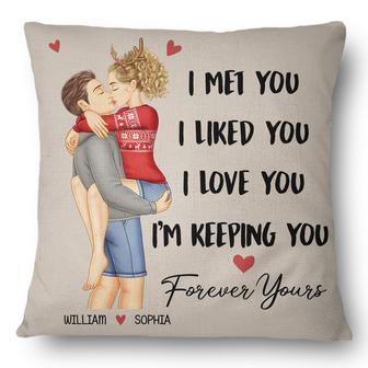 I Met You I Liked You I Love You Custom Pillow - Gift - Thegiftio UK