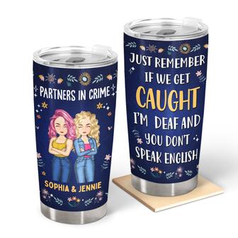Partners In Crime Just Remember Custom Tumbler - Bestie Gift - Thegiftio UK