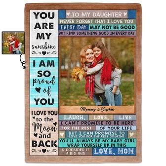 Custom Photo I Am So Proud Of You - Birthday, Loving Gift From Mom To Daughter - Personalized Fleece Blanket - Thegiftio UK