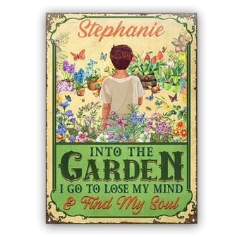 Into The Garden To Lose Mind And Find Soul Custom Metal Sign - Thegiftio UK