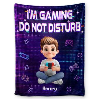 I'm Gaming Do Not Disturb - Personalized Fleece Blanket, Sherpa Blanket - Thegiftio UK