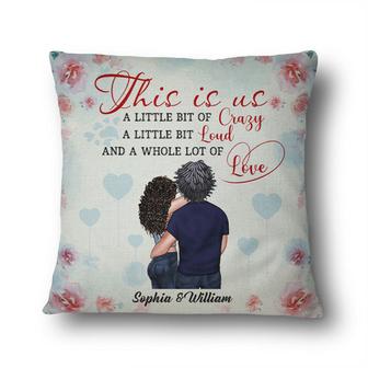 This Is Us A Whole Lot Of Love Custom Pillow - Couple Gift - Thegiftio UK