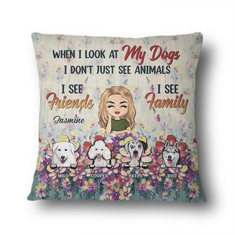 Dog Mom When I Look At My Dogs Personalized Pillow - Thegiftio UK