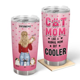 Cat Mom Like A Normal Mom But Cooler Custom Tumbler - Gift - Thegiftio UK