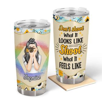 Girl Shoot What It Feels Like Custom Tumbler - Birthday Gift - Thegiftio UK