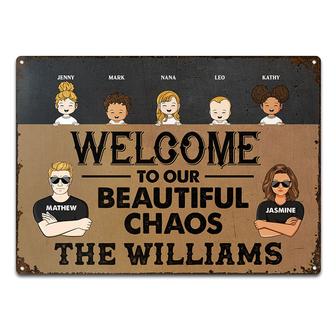 Couple Welcome To Our Beautiful Chaos Custom Metal Sign - Thegiftio UK