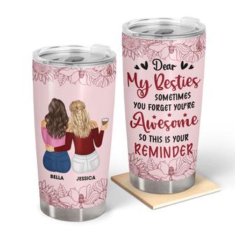 Dear My Besties You're Awesome Custom Tumbler - Bestie Gift - Thegiftio UK