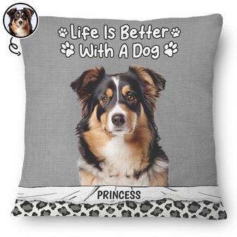 Life Is Better With Dogs Custom Pillow - Gift for Pet Lovers - Thegiftio UK