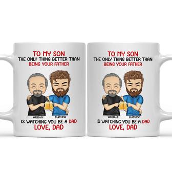 Better Than Being Your Father Custom Mug - Gift for Son - Thegiftio UK