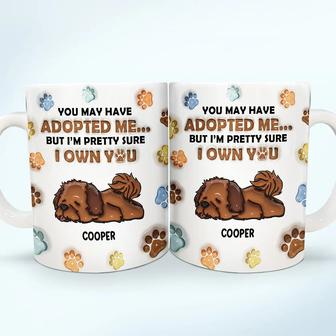 We're Pretty Sure We Own You Custom Mug - Dog Lovers Gift - Thegiftio UK