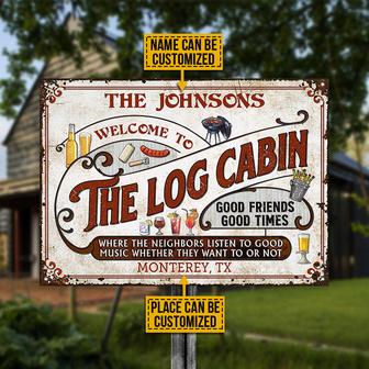 Log Cabin Grilling Red Listen To The Good Music Custom Metal - Thegiftio UK