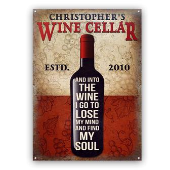 Lose My Mind Find My Soul Custom Metal Sign - Wine Gift - Thegiftio UK