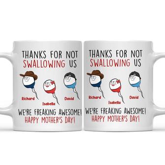 Thanks For Not Swallowing Us Personalized Mug - Gift For Mom - Thegiftio UK