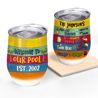 Swimming Pool Proudly Serving Whatever Custom Wine Tumbler - Thegiftio UK