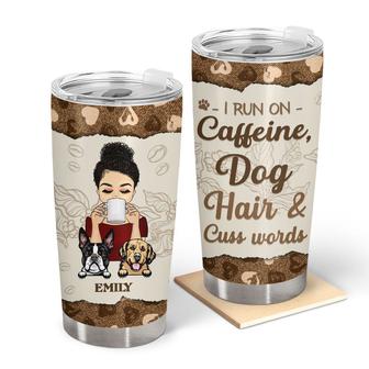 I Run On Caffein Dog Hair Custom Tumbler - Dog Owner Gift - Thegiftio UK