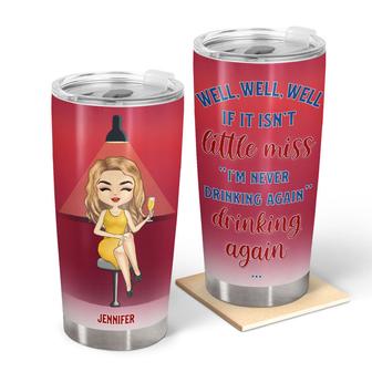Drinking Chibi I'm Never Drinking Again Custom Tumbler - Thegiftio UK