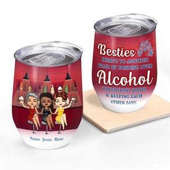 Bestie Here's To Another Year Of Bonding Custom Tumbler - Thegiftio UK