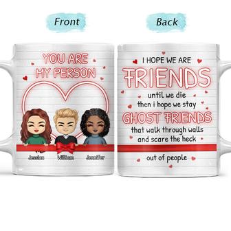 Besties Chibi I Hope We're Friends Until We Die Custom Mug - Thegiftio UK