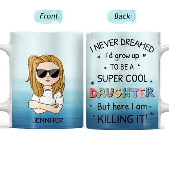 Never Dreamed I'd Grow Up To Be Custom Mug - Gift for Family - Thegiftio UK