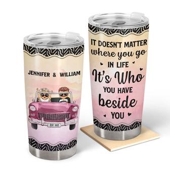 Who You Have Beside Custom Tumbler - Gift for Couples - Thegiftio UK