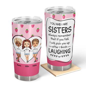 After I Finish Laughing Custom Tumbler - Gift for Sisters - Thegiftio UK