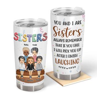 Sibling Bestie After I Finish Laughing Custom Tumbler - Gift - Thegiftio UK