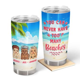 Too Many Beaches Personalized Tumbler - Gift for Bestie - Thegiftio UK