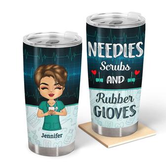Nurse Needles Scrubs Rubber Gloves Custom Tumbler - Thegiftio UK