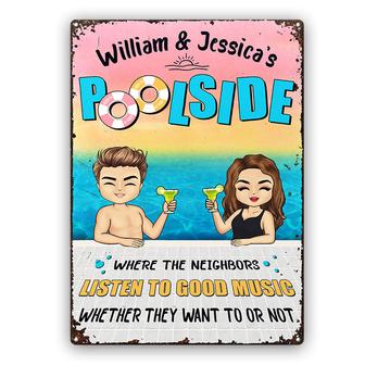 Poolside Listen To Good Music Custom Metal Sign - Thegiftio UK