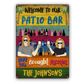 Hope You Brought Alcohol Custom Metal Sign - Couples Gift - Thegiftio UK
