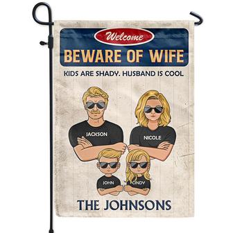 Family Couple Kids Beware Of Wife Personalized Flag - Gift - Thegiftio UK