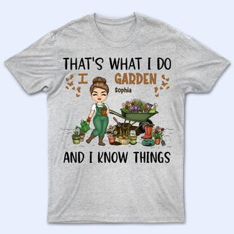 That's What I Do I Garden Custom T-Shirt - Birthday Gift - Thegiftio UK