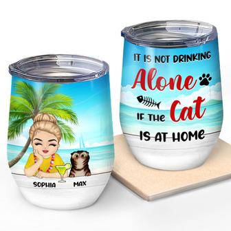 It Is Not Drinking Alone Custom Wine Tumbler - Thegiftio UK