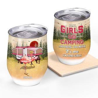 Camping Flamingo Go Camping And Drink Custom Wine Tumbler - Thegiftio UK